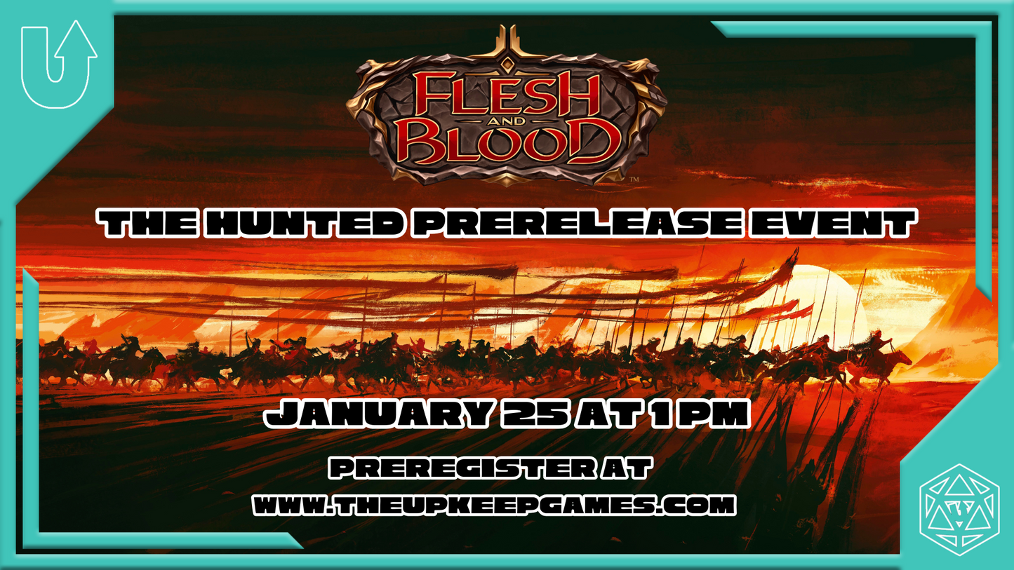 Flesh and Blood The Hunted Prerelease - January 25, 2025 - Ann Arbor