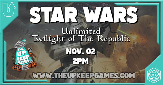 Star Wars Unlimited: Twilight of the Republic Prerelease - November 2, 2024 - Ann Arbor